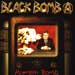 Black Bomb A