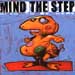 Mind The Step