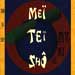 Mei Tei Sho