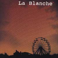 La Blanche