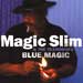 Magic Slim