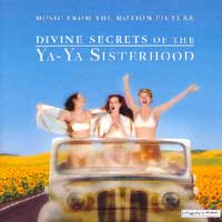 Divine secrets of the Ya Ya sisterhood