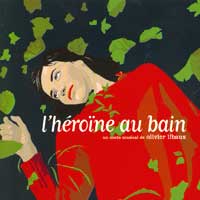 L'h&eacute;ro&iuml;ne au bain