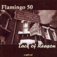 Flamingo 50 / Lack Of Reason