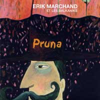 Erik Marchand et les Balkaniks