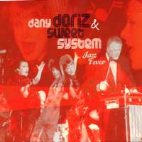 Dany Doriz et Sweet System