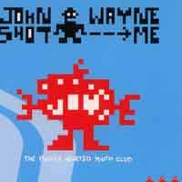Johnwayneshotme