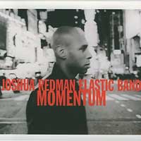 Joshua Redman Elastic Band
