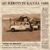 Les Bl&eacute;rots de R.A.V.E.L