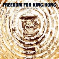 Freedom For King Kong