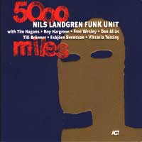 Nils Landgren Funk unit