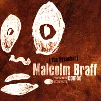 Malcolm Braff combo
