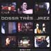 bossa tres jazz